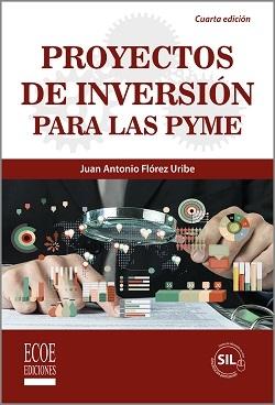 Proyectos de inversión para las pyme