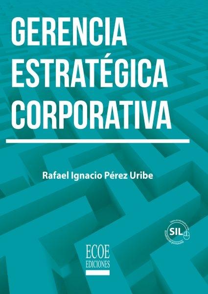 Gerencia estratégica corporativa