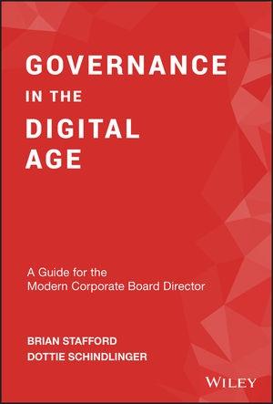 Governance in the Digital Age "A Guide for the Modern Corporate Board Director"
