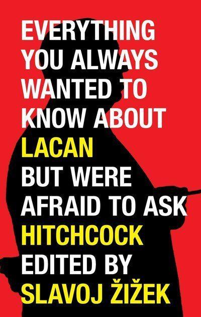 Everything You Always Wanted to Know About Lacan