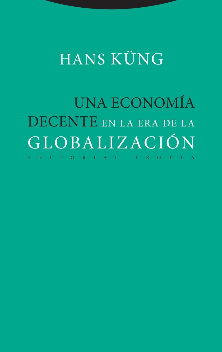 Una economía decente en la era de la globalización