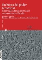 En busca del poder territorial "Cuatro décadas de elecciones autonómicas en España"