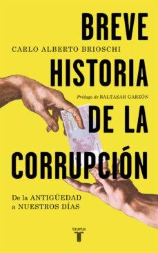 Breve historia de la corrupción "De la Antigüedad a nuestros días"