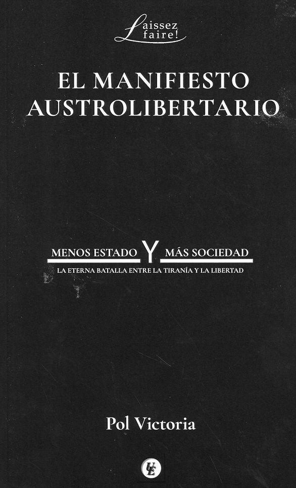 El manifiesto austrolibertario 