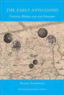 The Early Antigonids  "Coinage, Money, and the Economy"