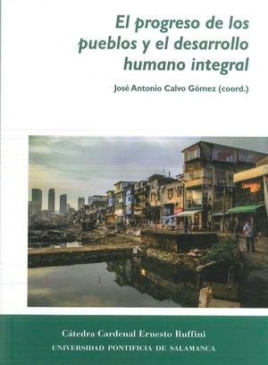 El progreso de los pueblos y el desarrollo humano integral