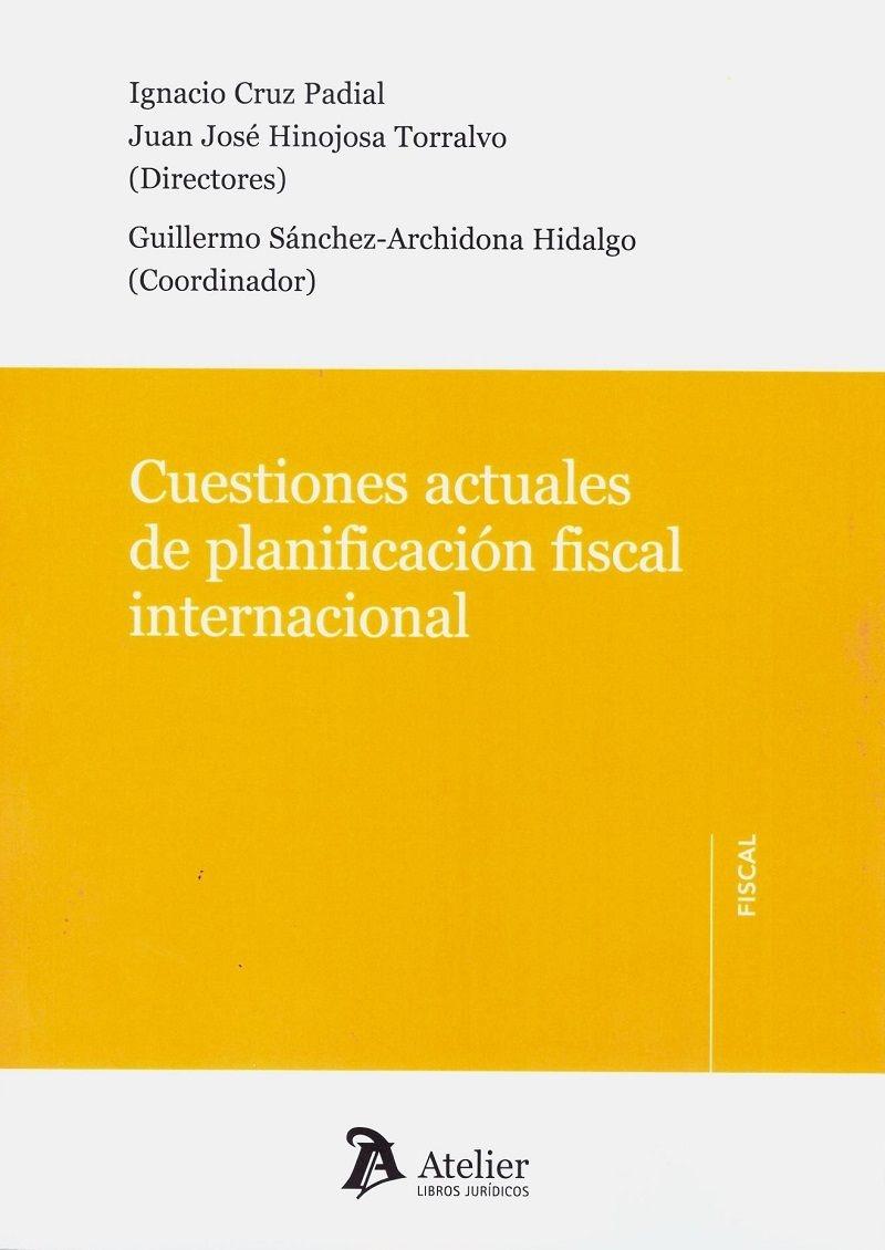 Cuestiones actuales de planificación fiscal internacional 