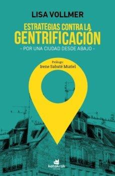 Estrategias contra la gentrificación "Por una ciudad desde abajo"