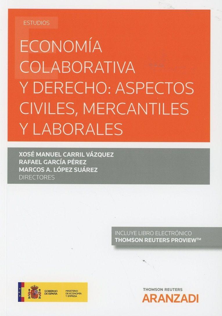 Economía colaborativa y derecho: aspectos civiles, mercantiles y laborales 