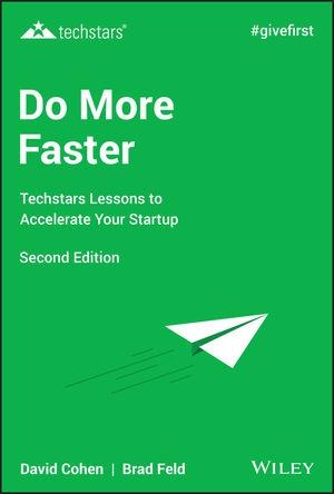 Do More Faster "Techstars Lessons to Accelerate Your Startup"
