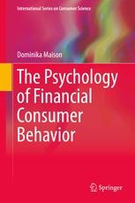 The Psychology of Financial Consumer Behavior