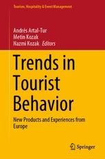 Trends in Tourist Behavior "New Products and Experiences from Europe"