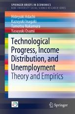 Technological Progress, Income Distribution, and Unemployment "Theory and Empirics"