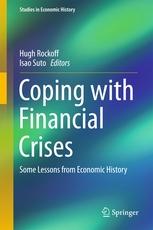 Coping with Financial Crises "Some Lessons from Economic History"