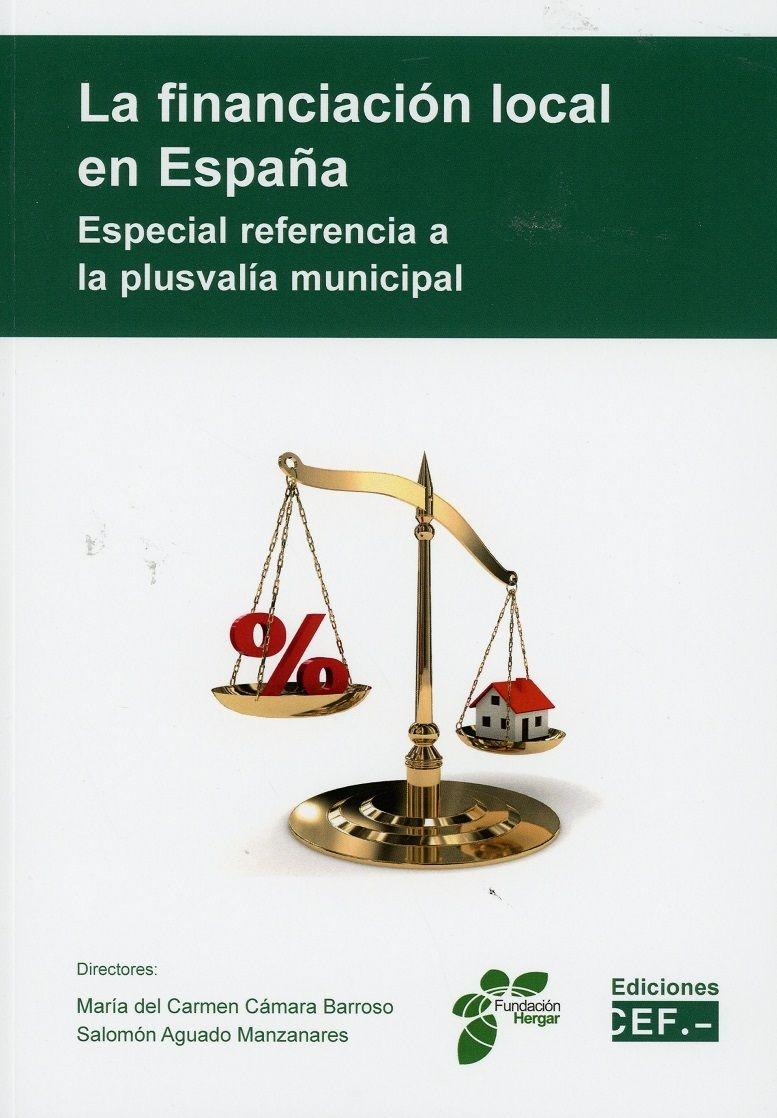 La financiación local en España "Especial referencia a la plusvalía municipal"