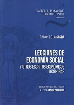 Lecciones de economía social y otros escritos económicos "1838-1849"