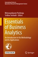 Essentials of Business Analytics "An Introduction to the Methodology and its Applications"