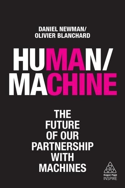 Human/Machine "The Future of Our Partnership With Machines"