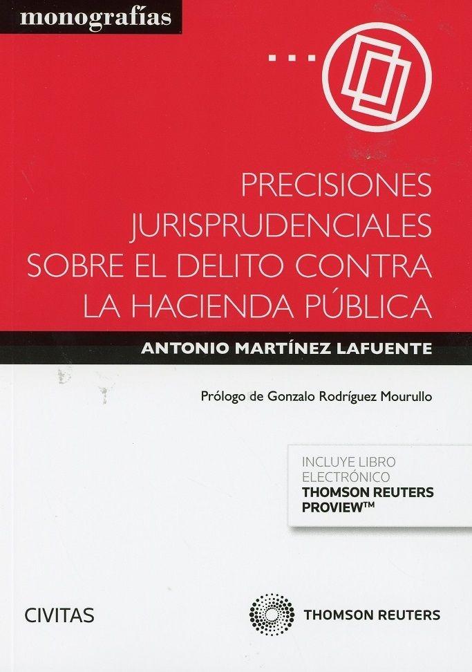 Precisiones jurisprudenciales sobre el delito contra la Hacienda Pública 