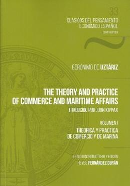 The theory and practice of commerce and maritime affairs "2 Volúmenes"