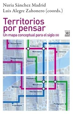 Territorios por pensar  "Un mapa conceptual para el siglo XXI"