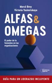 Alfas y Omegas "El poder de lo femenino en las organizaciones"