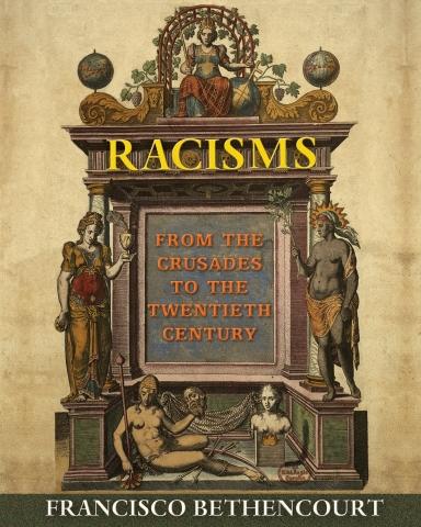Racisms "From the Crusades to the Twentieth Century"