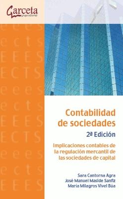 Contabilidad de sociedades "Implicaciones contables de la regulación mercantil de las sociedades de capital"