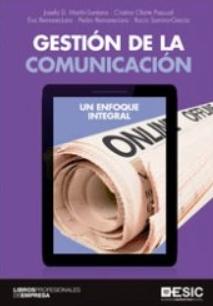 Gestión de la comunicación "Un enfoque integral"