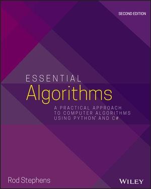 Essential Algorithms "A Practical Approach to Computer Algorithms Using Python and C#"
