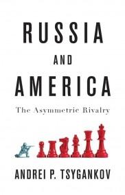 Russia and America "The Asymmetric Rivalry "
