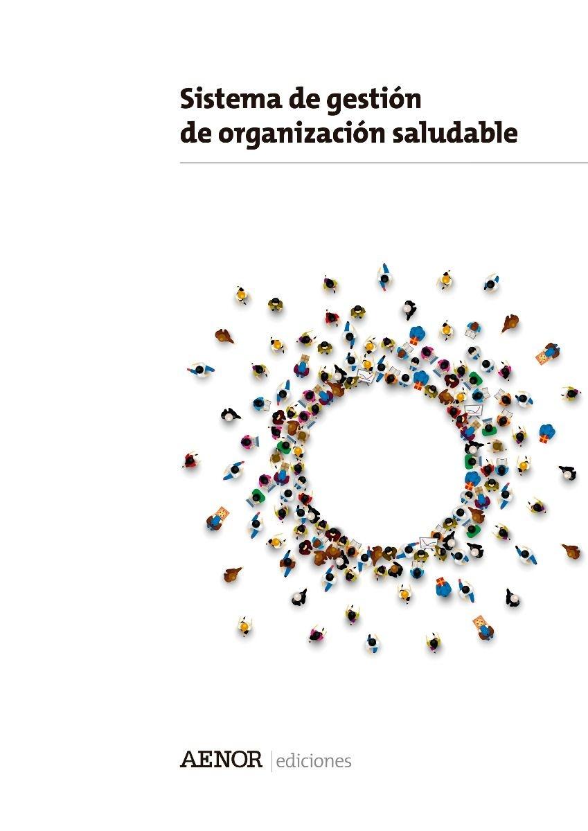 Sistema de gestión de organización saludable 