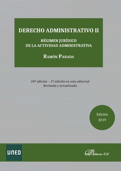 Derecho administrativo II "Régimen jurídico de la actividad administrativa"