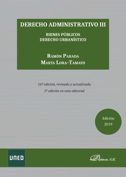 Derecho administrtivo III "Bienes públicos Derecho urbanístico"