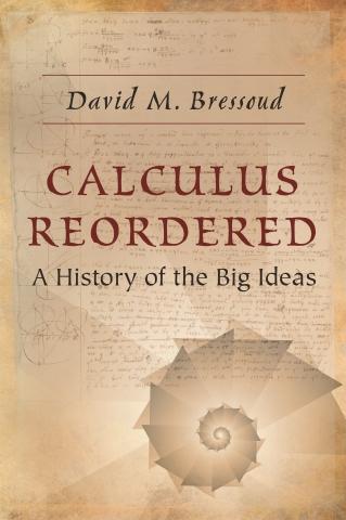 Calculus Reordered "A History of the Big Ideas"