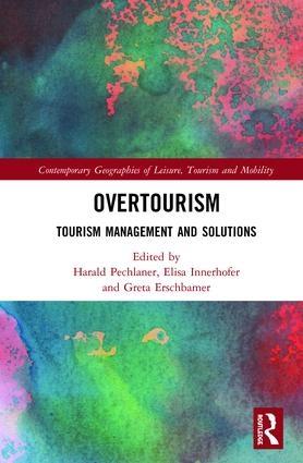 Overtourism "Tourism Management and Solutions"