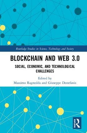 Blockchain and Web 3.0 "Social, Economic, and Technological Challenges"