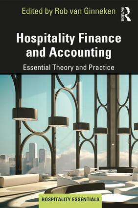 Hospitality Finance and Accounting "Essential Theory and Practice"