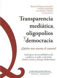 Transparencia mediática, oligopolios y democracia 