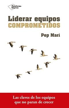 Liderar equipos comprometidos