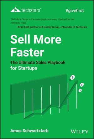 Sell More Faster "The Ultimate Sales Playbook for Startups "