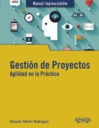 Gestión de proyectos "Agilidad en la práctica"