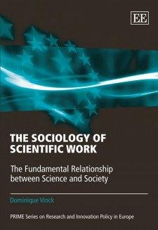 The Sociology of Scientific Work "The Fundamental Relationship between Science and Society "
