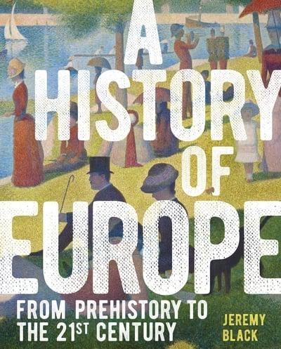 A History of Europe "From Prehistory to the 21st Century "