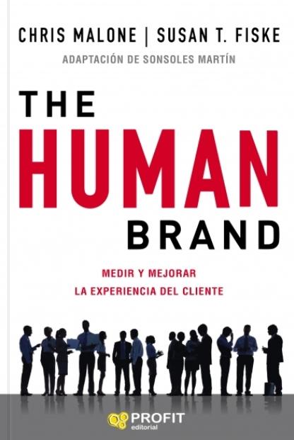 The Human Brand "Medir y mejorar la experiencia del cliente"