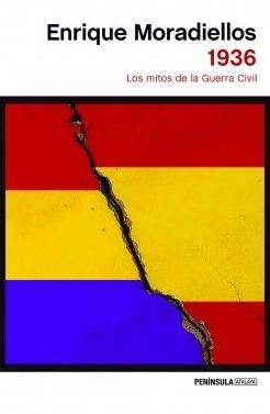 1936 "Los mitos de la Guerra Civil"