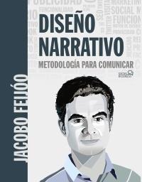 Diseño Narrativo "Metodología para comunicar"