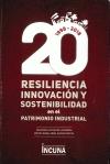 Resiliencia, innovación y sostenibilidad en el patrimonio industrial