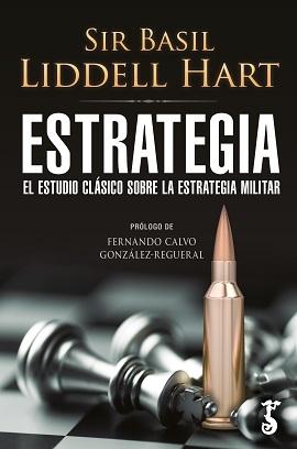 Estrategia "El estudio clásico sobre la estrategia militar"