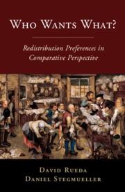 Who Wants What? "Redistribution Preferences in Comparative Perspective"